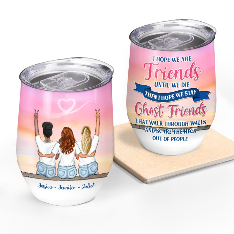 Friends Until We Die - Personalized Acrylic Tumbler With Straw