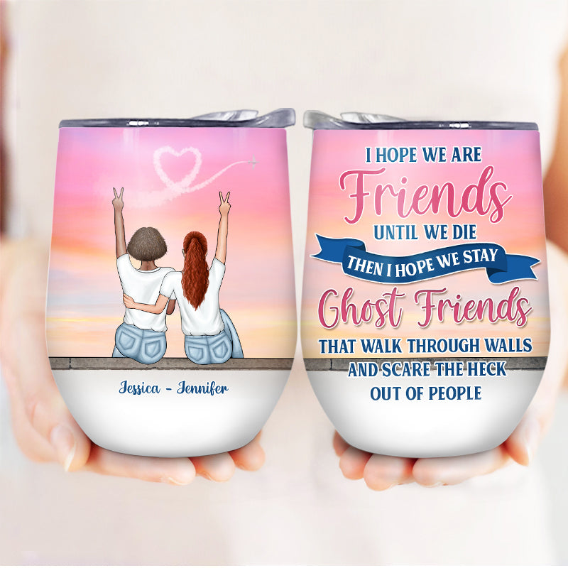 Friends Until We Die - Personalized Acrylic Tumbler With Straw