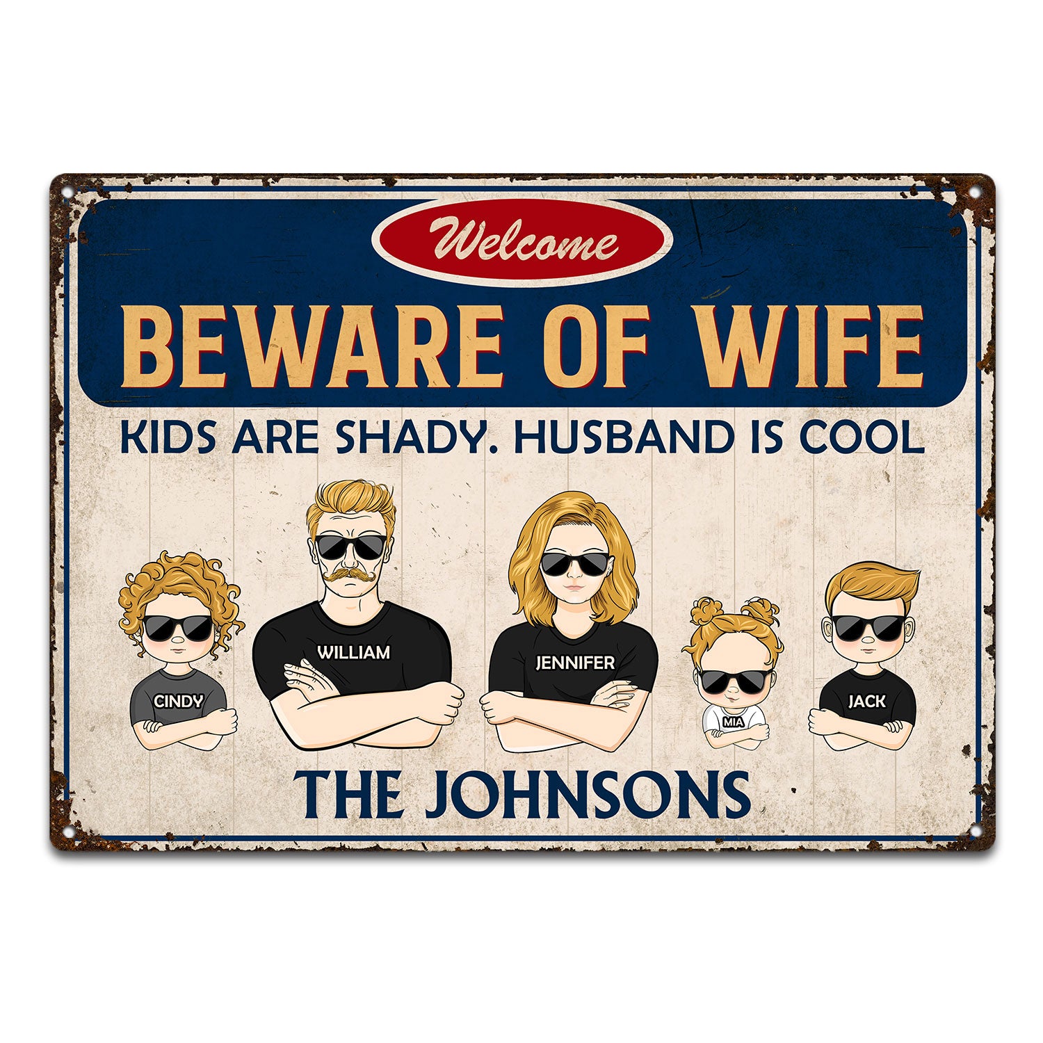 Family Couple And Kids Beware Of Wife - Personalized Custom Classic Metal Signs