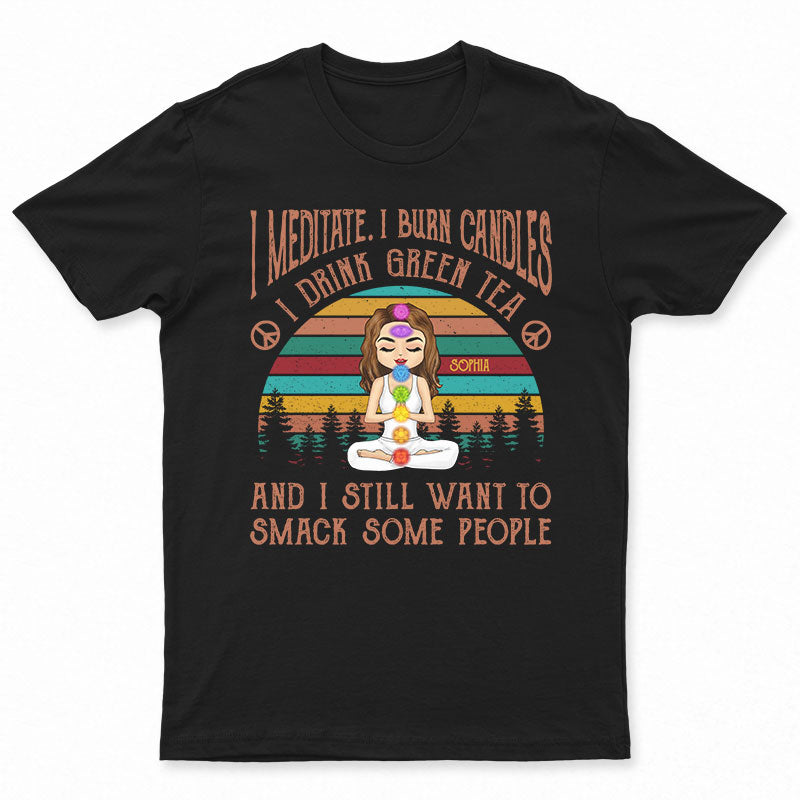 Smack Some People - Gift For Yoga Lovers - Personalized Custom T Shirt