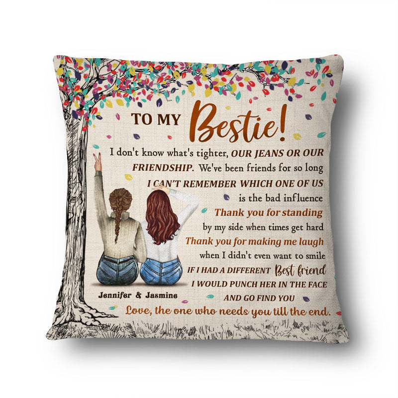 Besties To My Bestie You Are My Person - Personalized Custom Pillow