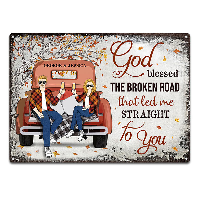Autumn Blessed The Broken Road - Gift For Couples - Personalized Custom Classic Metal Signs