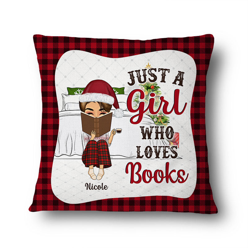 Reading Christmas Just A Girl Who Loves Books - Personalized Custom Pillow