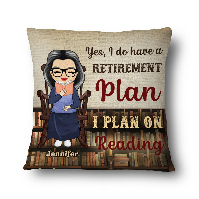 Reading Old Chibi Yes I Have Retirement Plan - Personalized Custom Pillow