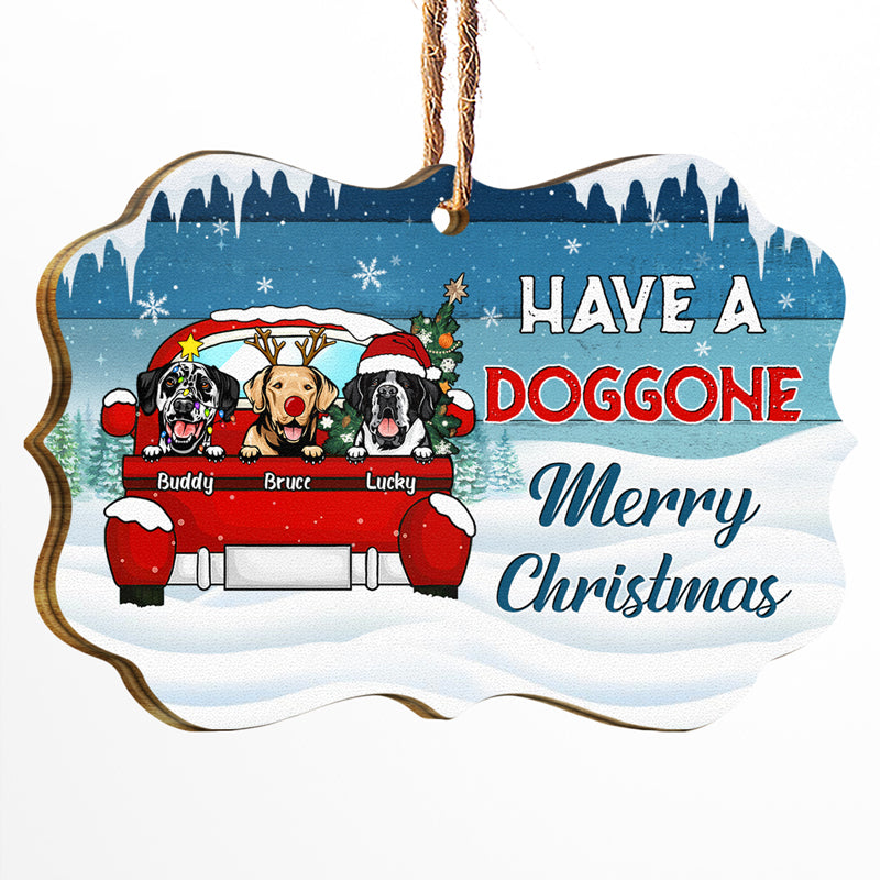 Christmas Pet Lovers Have A Doggone Merry Christmas - Personalized Custom Wooden Ornament