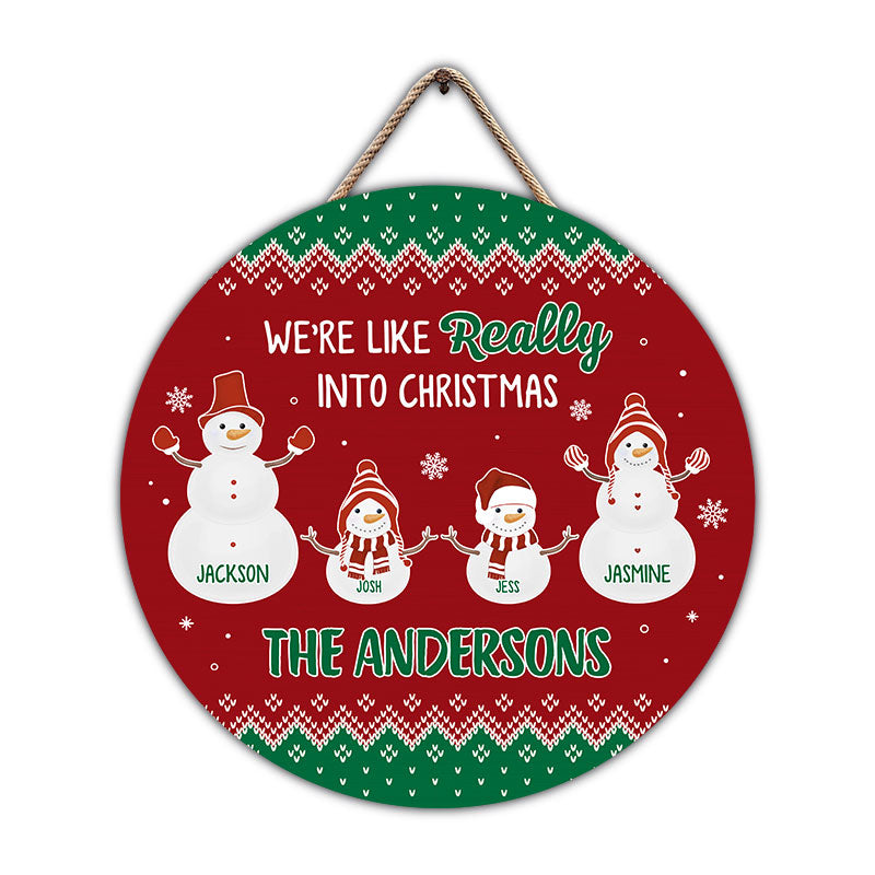 Snowman Family Really Into Christmas - Personalized Custom Wood Circle Sign
