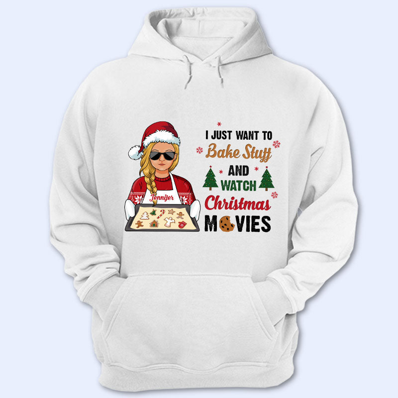 Bake Stuff And Watch Christmas Movies - Gift For Baking Lovers - Personalized Custom Hoodie