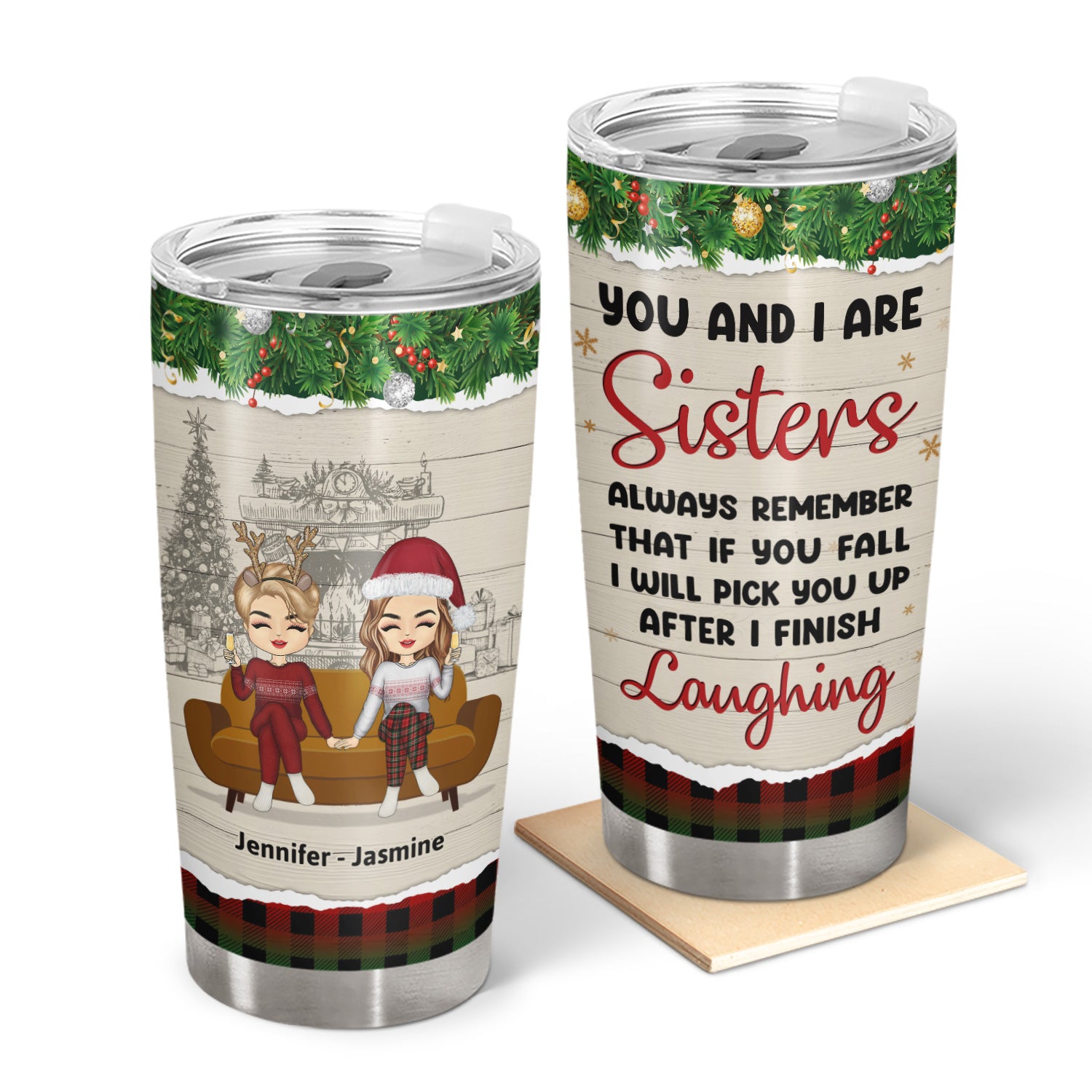 Christmas Besties Sibling After I Finish Laughing - Personalized Custom Tumbler