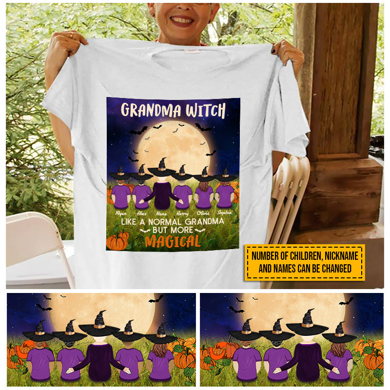 Grandma Witch Like Normal Grandma More Magical Custom T Shirt