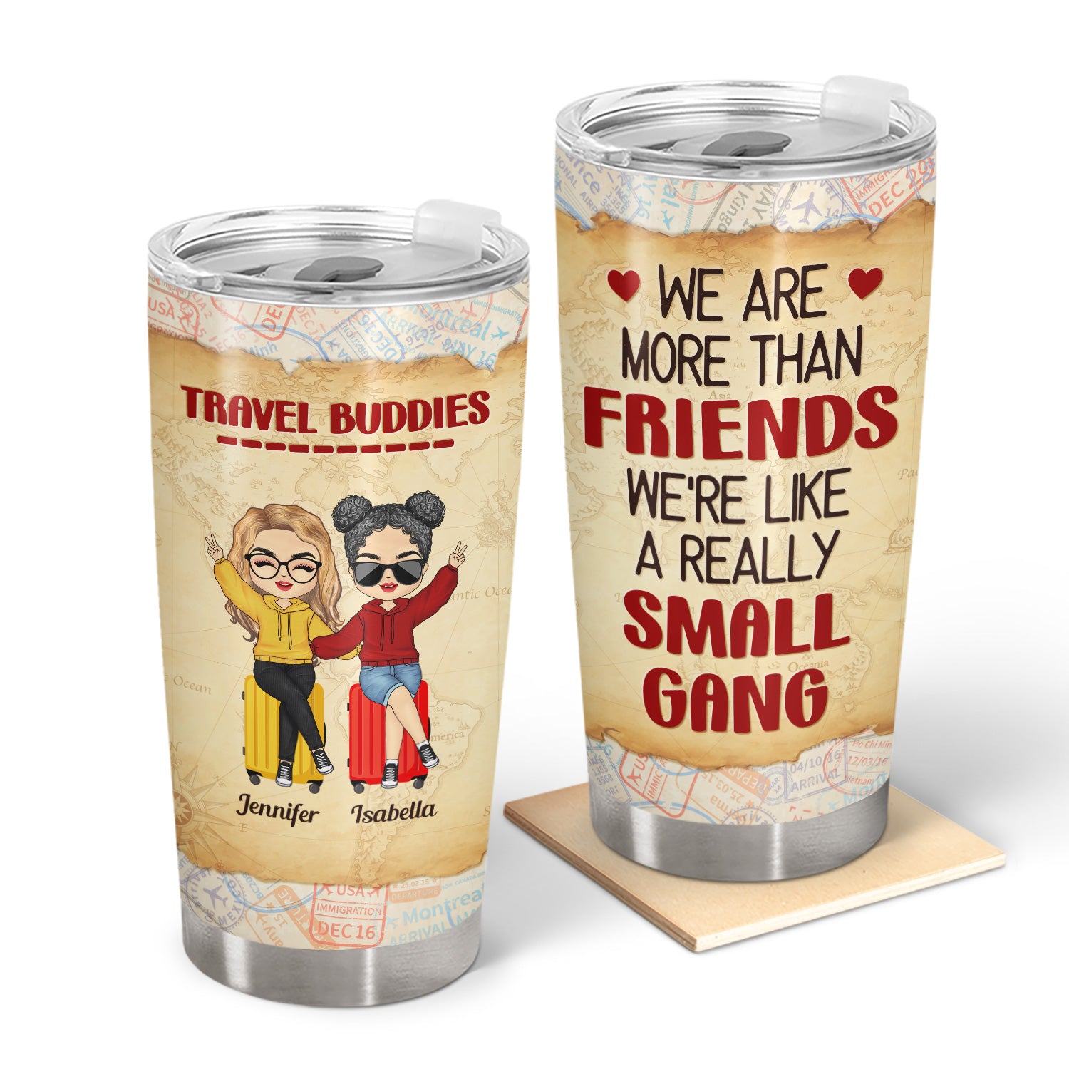Traveling Besties We Are Like A Small Gang - Gift For BFF Best Friends & Colleagues - Personalized Custom Tumbler