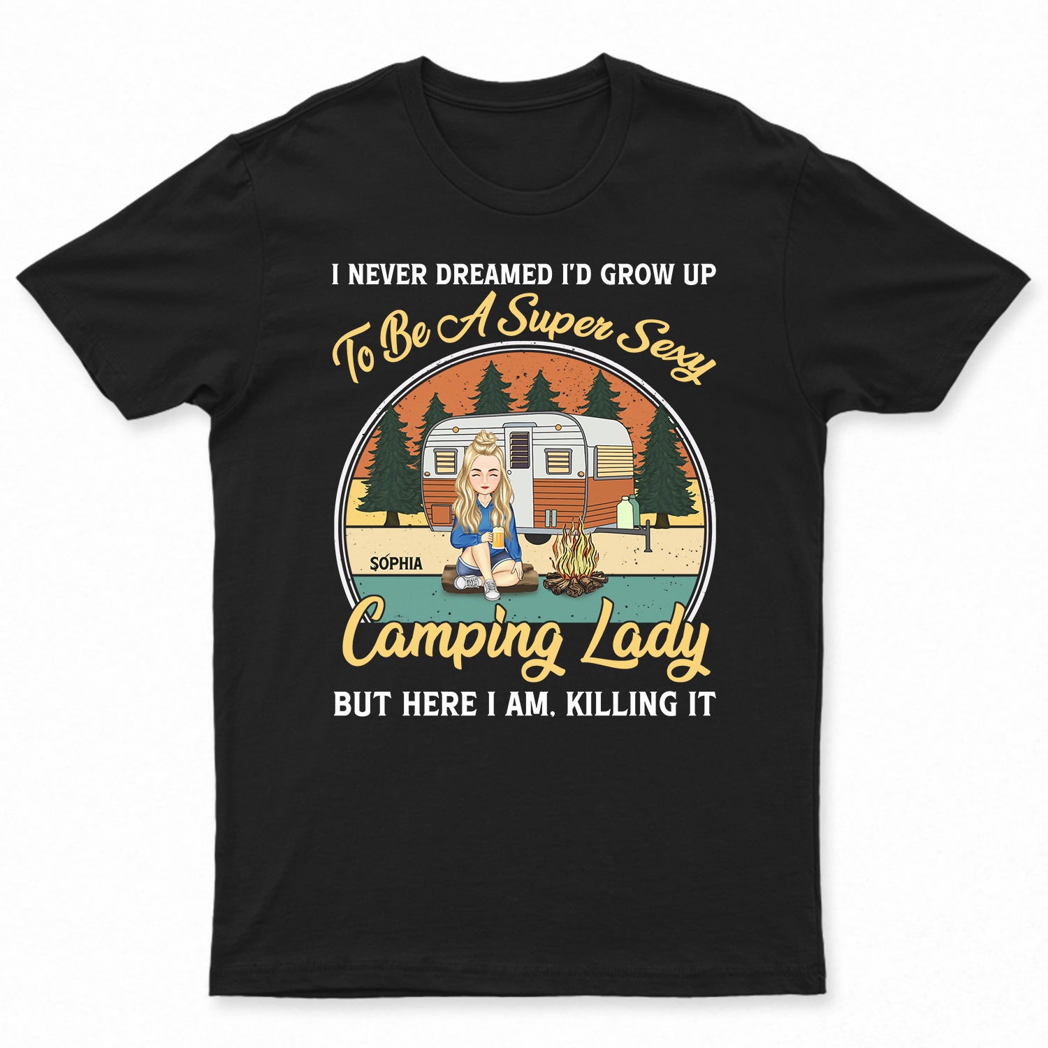 Grow Up To Be A Super Sexy Camping Lady - Gift For Camping Lovers - Personalized Custom T Shirt