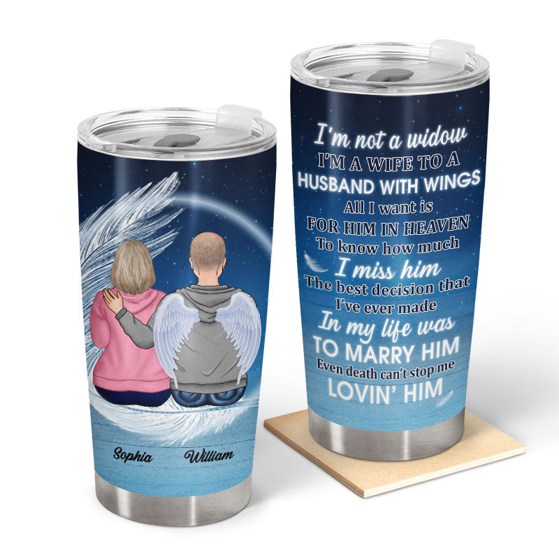 I'm A Wife To A Husband With Wings - Memorial Gift For Couples - Personalized Custom Tumbler