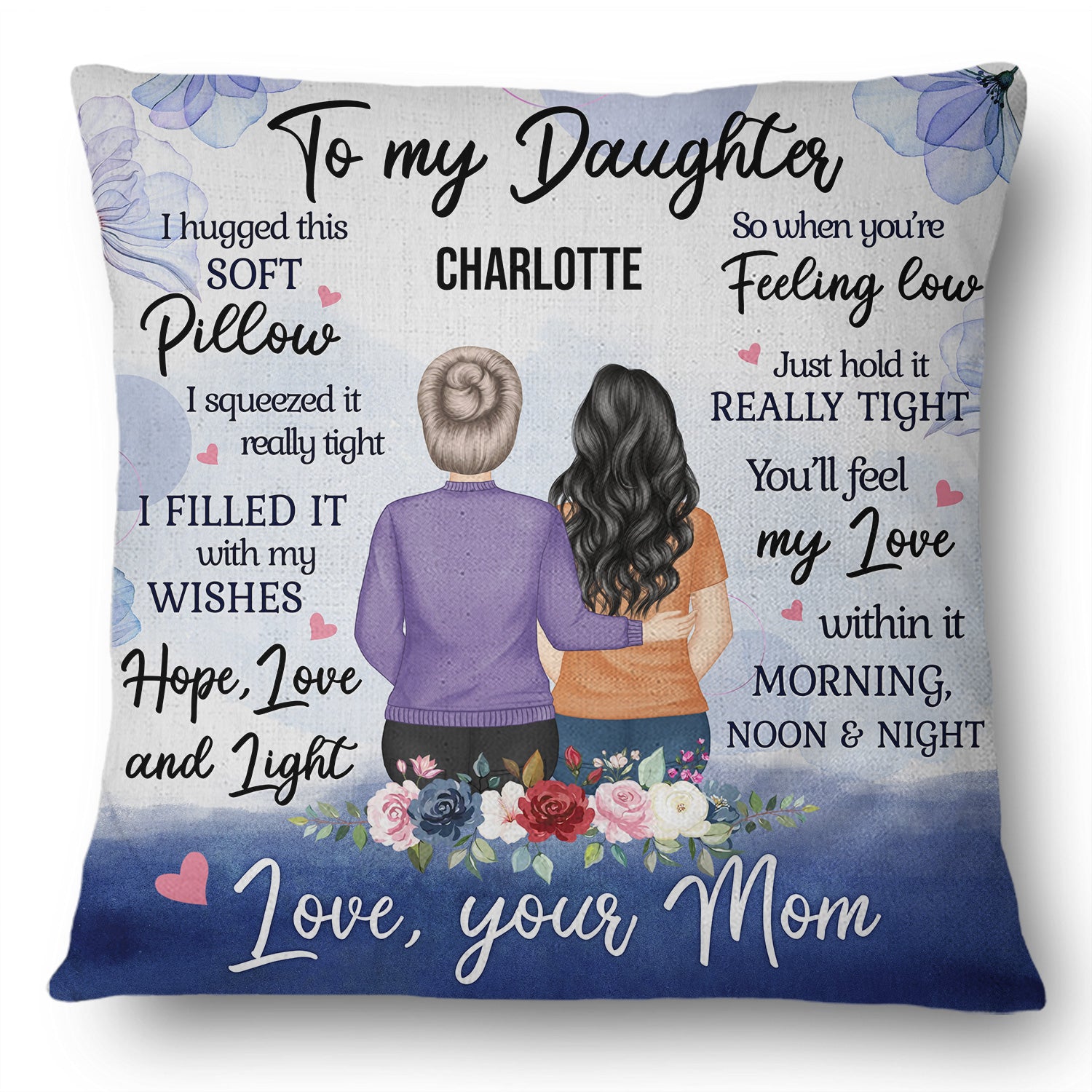 I Hug This Soft Pillow - Gift For Daughter - Personalized Custom Pillow