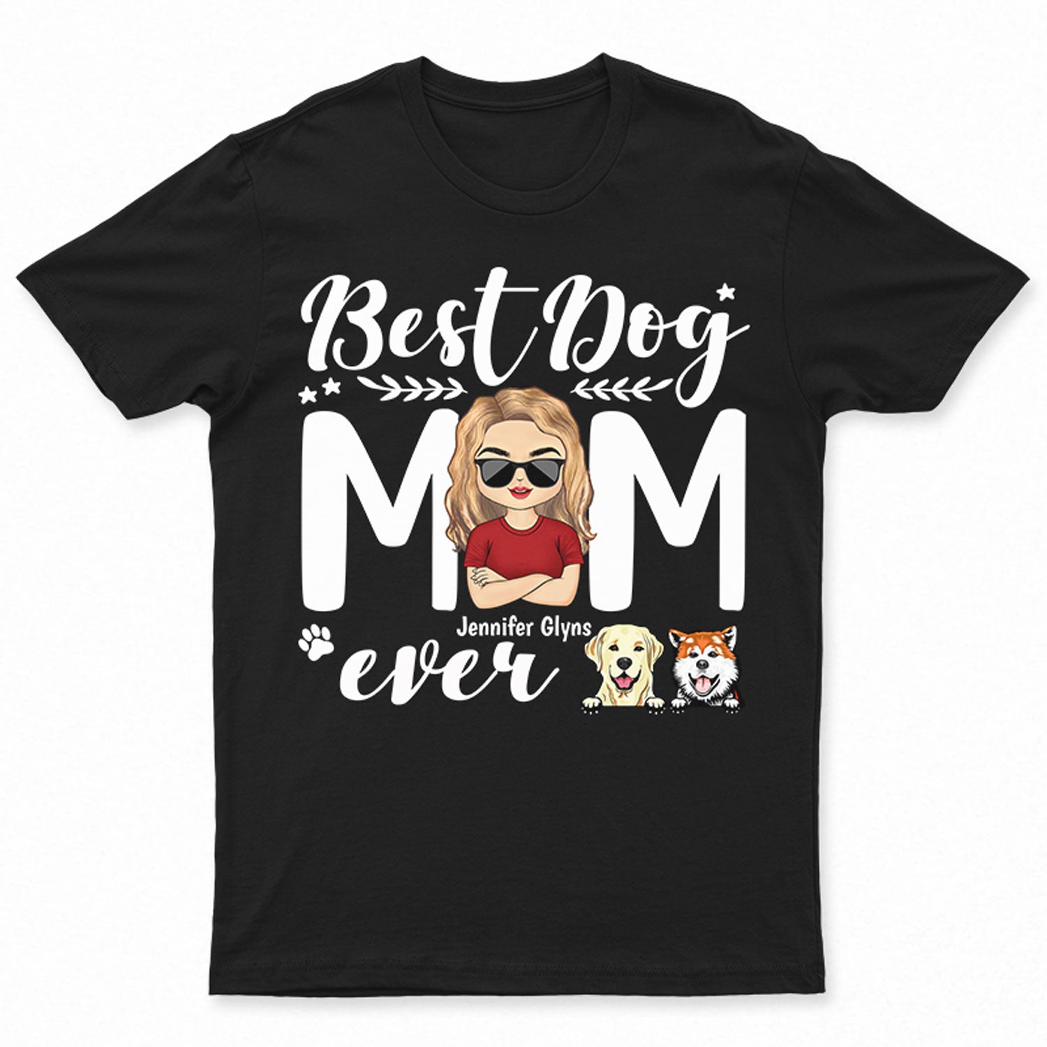 Best Dog Mom Ever, Dog Dad, Cat Mom, Cat Dad - Gift For Pet Lovers - Personalized Custom T Shirt