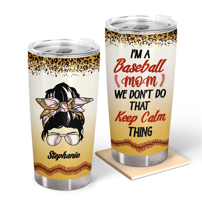 Always Be Biggest Fan Baseball Mom Changing Phrase - Mother Gift - Personalized Custom Tumbler