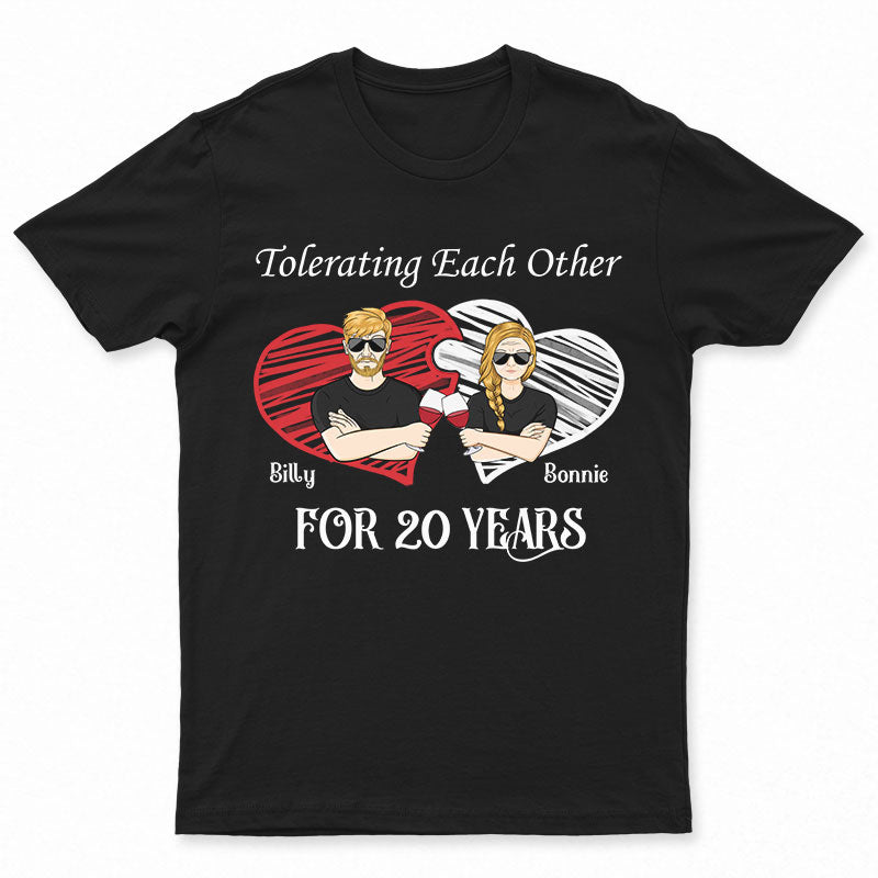 Tolerating Each Other - Gift For Married Couples - Personalized Custom T Shirt