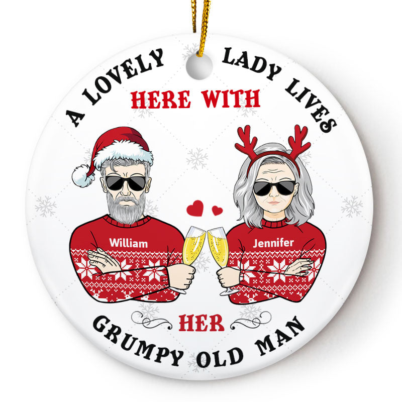Lovely Lady Grumpy Old Man - Christmas Gift For Married Couples - Personalized Custom Circle Ceramic Ornament