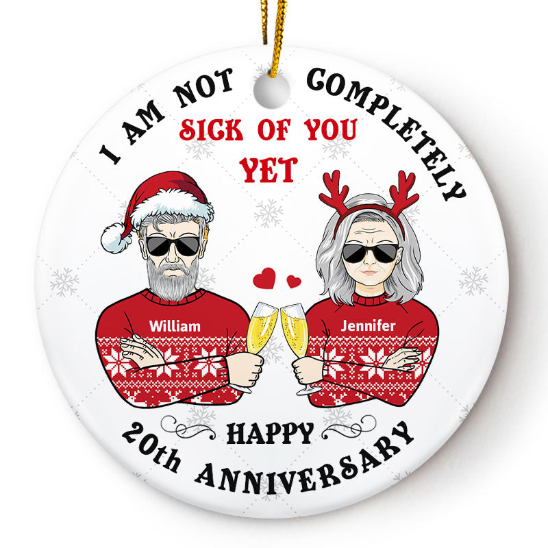 Not Completely Sick Of You - Christmas Gift For Married Couples - Personalized Custom Circle Ceramic Ornament