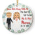 Chibi Couple Wedding Gift The Best Is Yet To Be - Personalized Custom Circle Ceramic Ornament