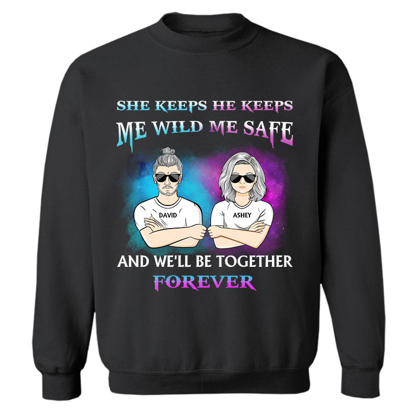 Family Couple She Keeps Me Wild He Keeps Me Safe - Personalized Custom Sweatshirt