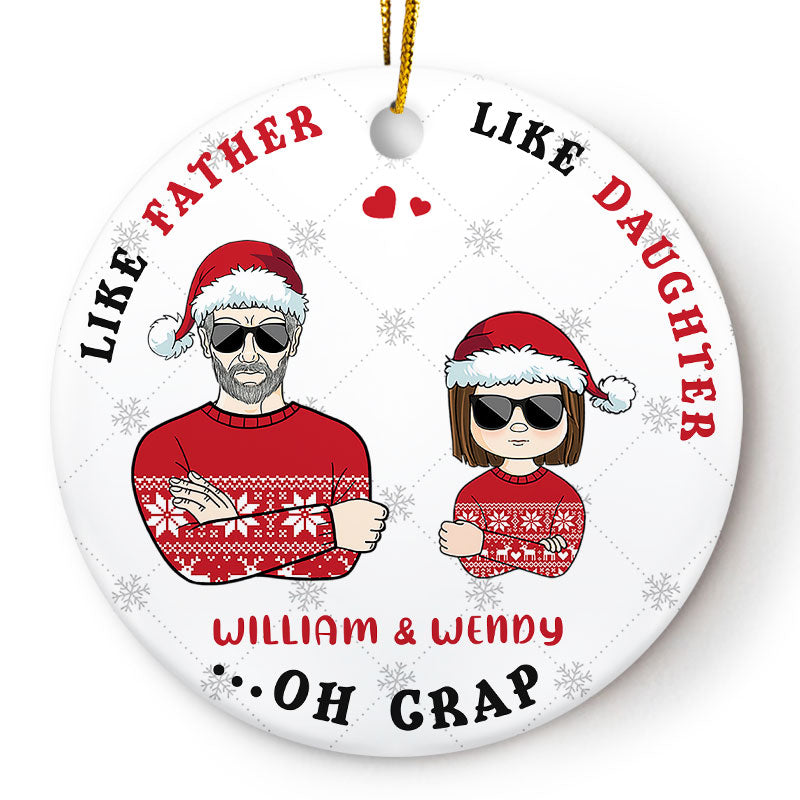 Family Gift Like Father Like Daughter - Personalized Custom Circle Ceramic Ornament