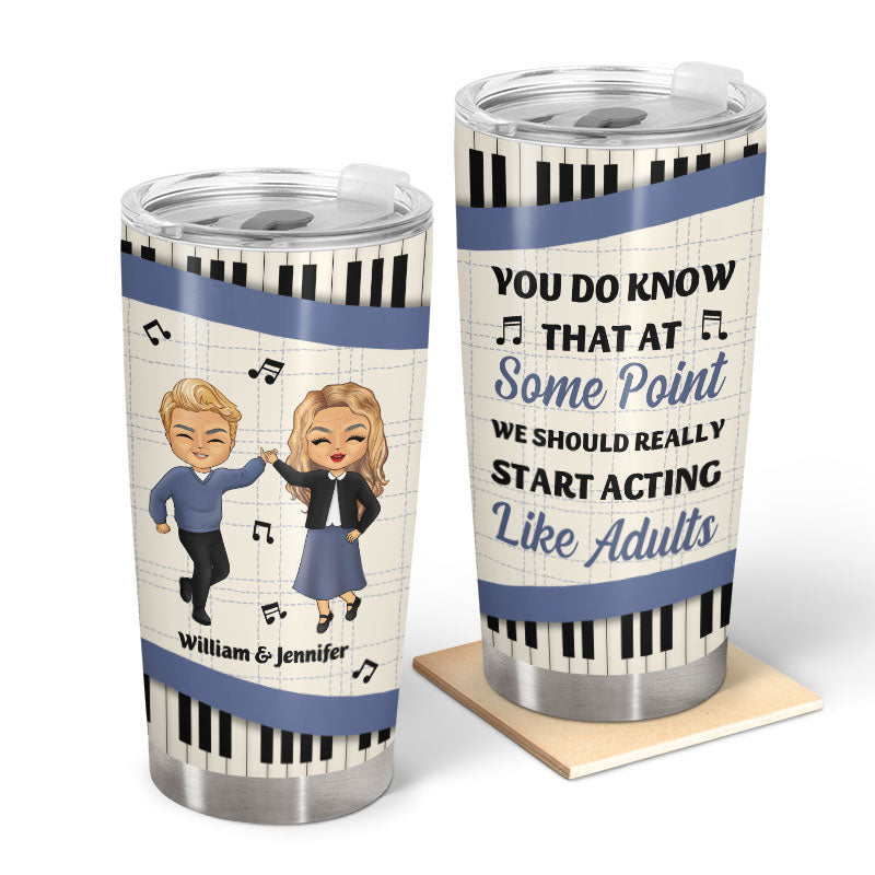 Acting Like Adults - Gift For Elderly Couples - Personalized Custom Tumbler
