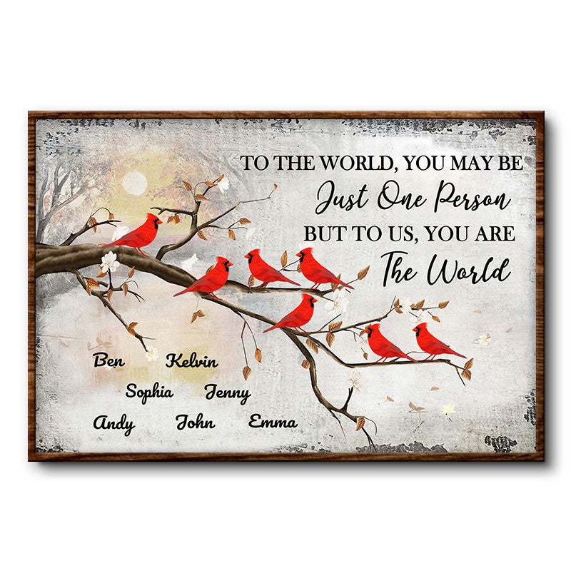 To Us You Are The World Grandparents Grandkids - Family Gift - Personalized Custom Poster
