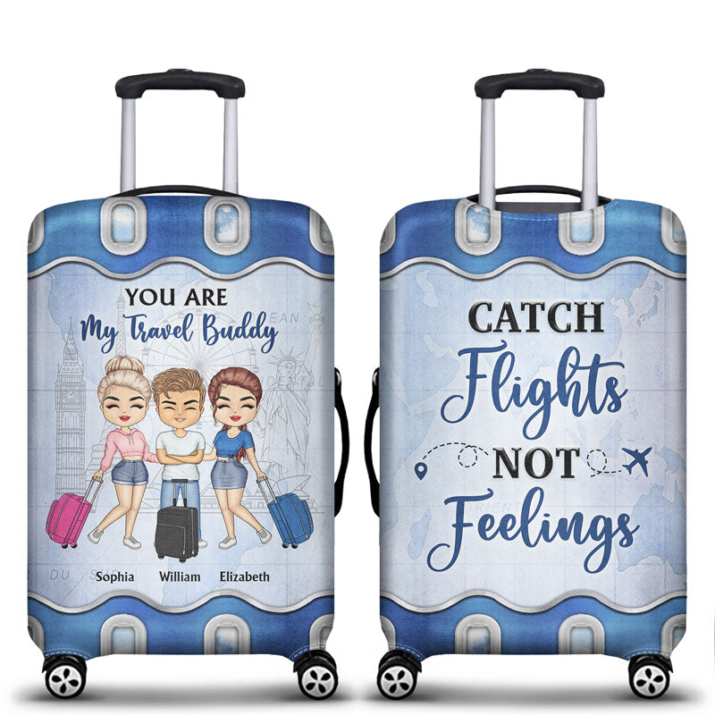 Traveling Best Friends Catch Flights Not Feelings - Gift For BFF, Sisters - Personalized Custom Luggage Cover