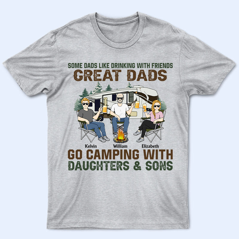 Great Dad Go Camping With Daughters & Sons - Camping Family Gift - Personalized Custom T Shirt