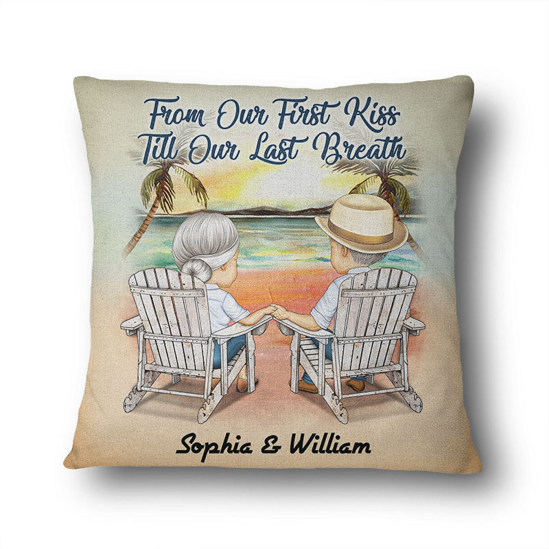 From Our First Kiss Till Our Last Breath Husband Wife - Gift For Old Couples - Personalized Custom Pillow