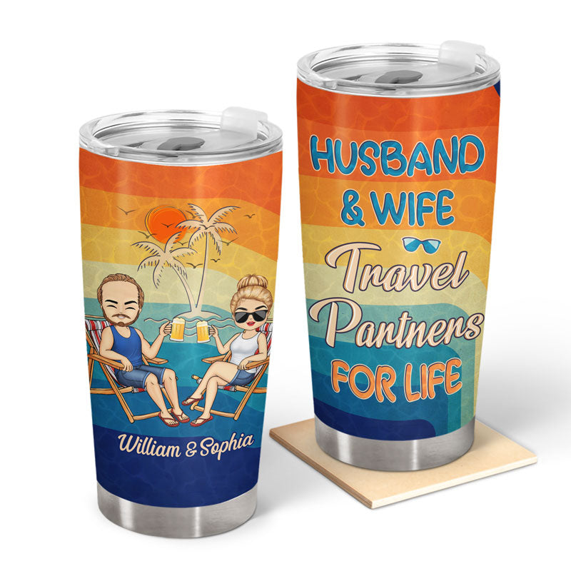 Husband And Wife Travel Partners For Life Beach Traveling Couple - Personalized Custom Tumbler