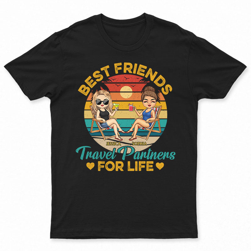 Best Friends Travel Partners For Life Beach Traveling Besties - Personalized Custom T Shirt