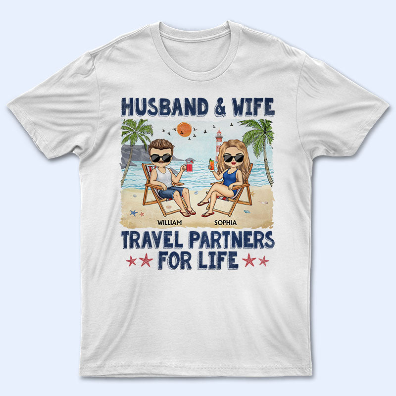 Husband And Wife Travel Partners For Life Beach Traveling Husband Wife - Couple Gift - Personalized Custom T Shirt