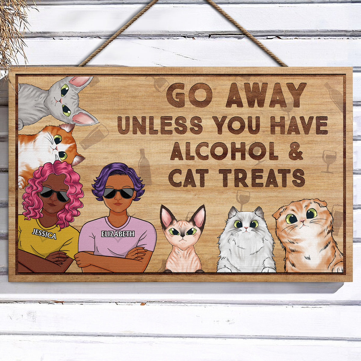 Go Away Unless You Brought Alcohol & Cat Treats - Cat Personalized