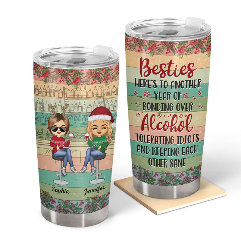 Here's To Another Year Of Bonding Over Alcohol Color Palette Best Friends - Bestie BFF Gift - Personalized Custom Tumbler