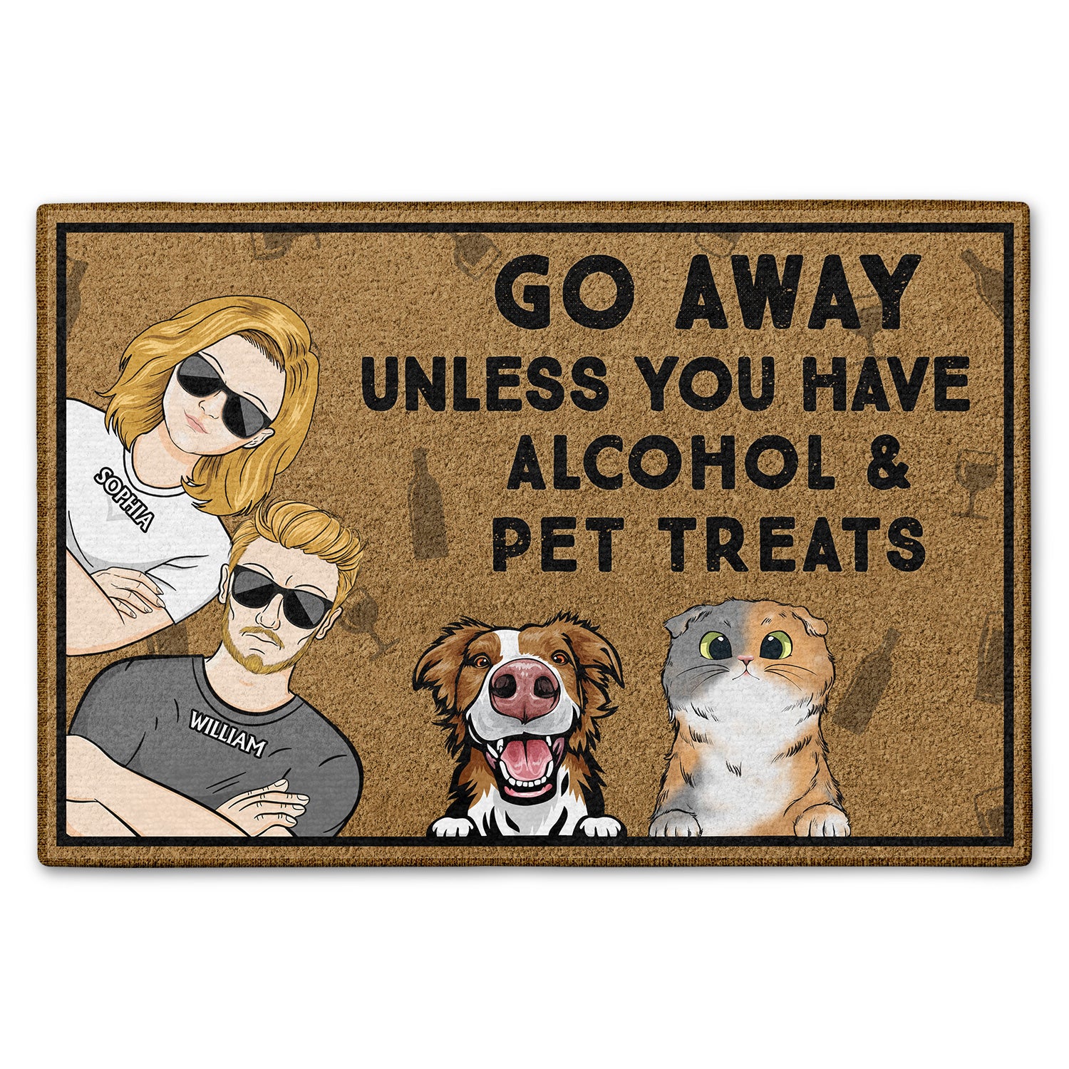 Go Away Unless You Have Alcohol And Dog Treats Cat Treats Pet Treats Couples - Gift For Dog Lovers & Cat Lovers - Personalized Custom Doormat