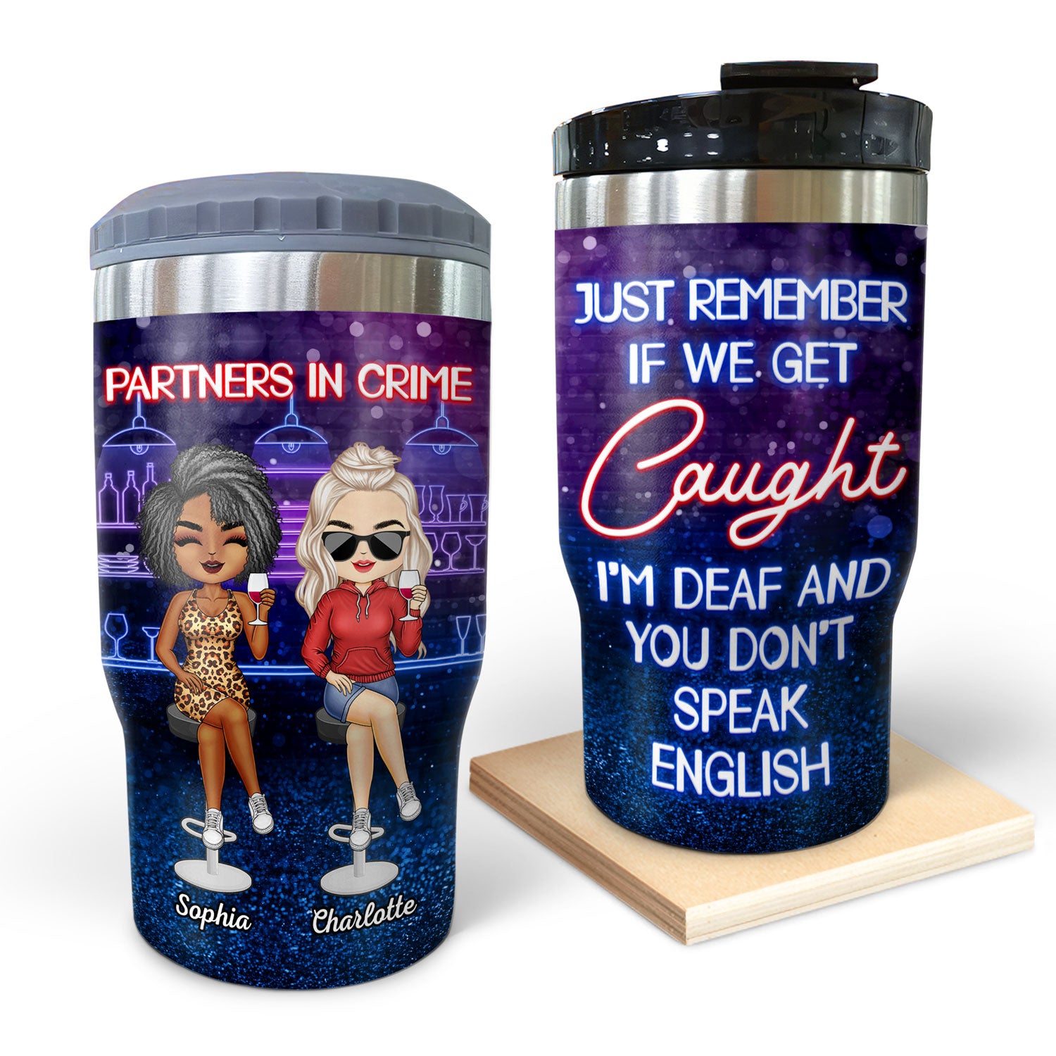 Partners In Crime Just Remember If We Get Caught Best Friends - Bestie BFF Gift - Personalized Custom Triple 3 In 1 Can Cooler