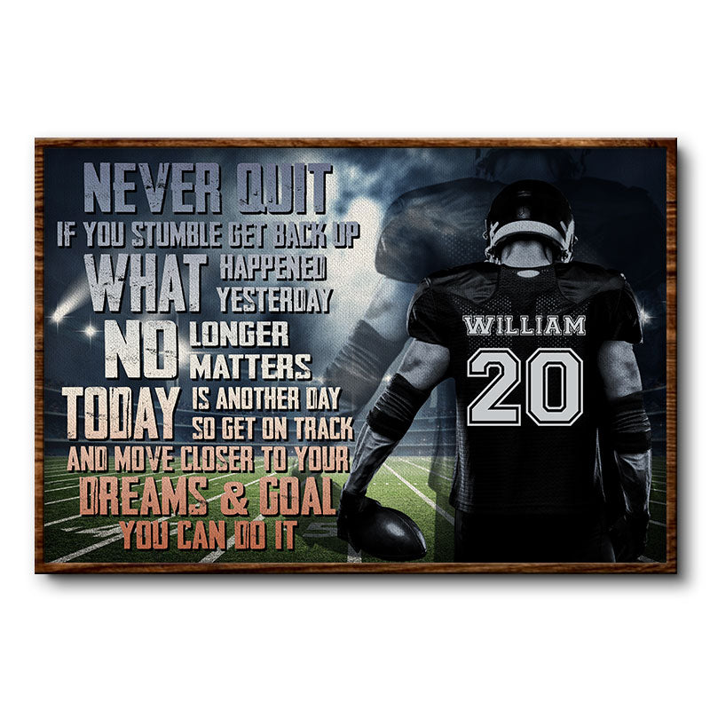 Quit - American Football Motivation - Custom Poster - Wander