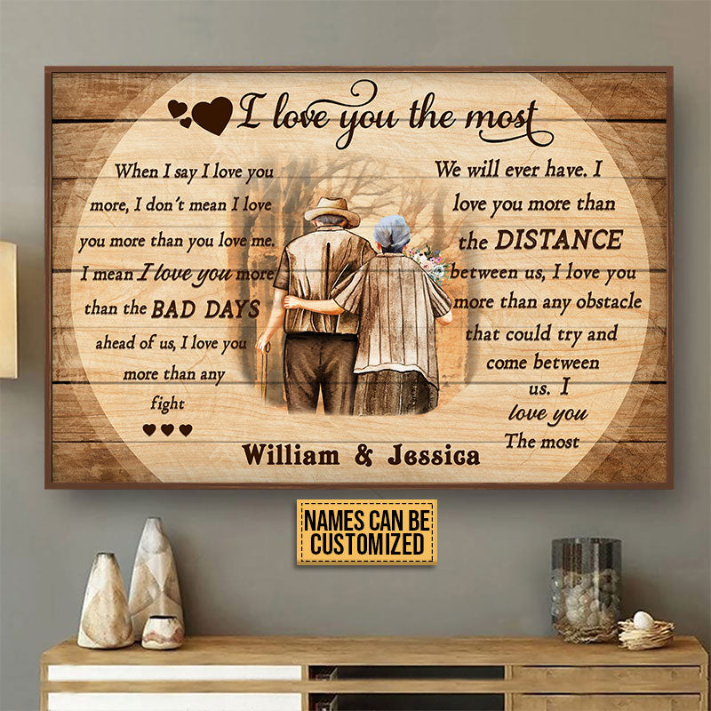 Old Couple I Love You The Most Custom Poster, Gifts For Wedding, Anniversary, Birthday, Grandparents' Day Gift