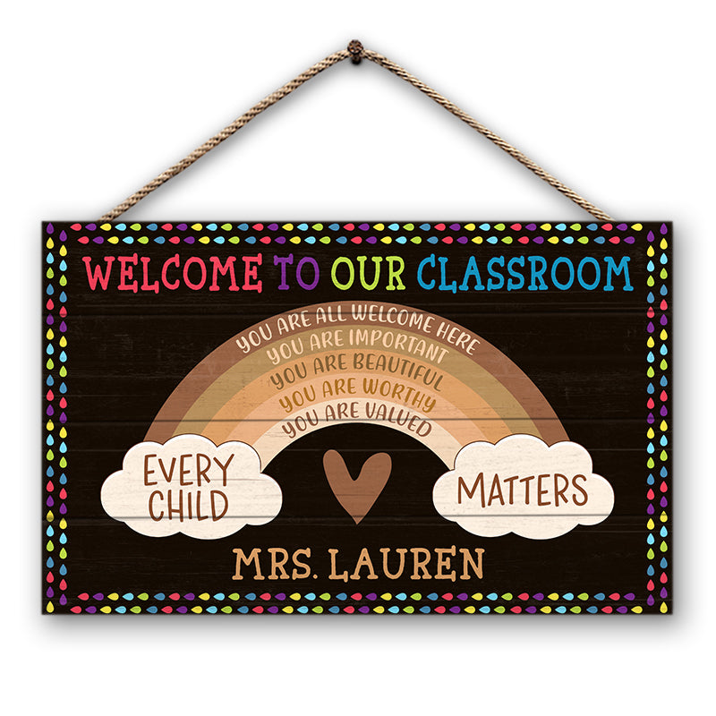 Personalized Teacher You Are All Welcome Here Custom Wood Rectangle Sign, Teacher Gifts, Classroom Decor