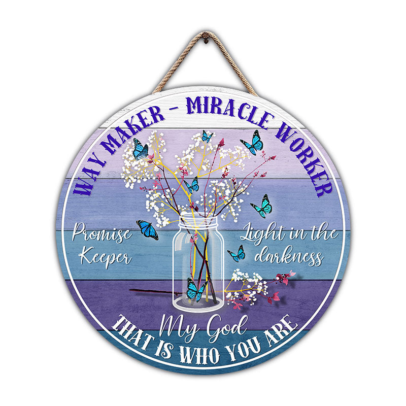 Way Maker Miracle Worker - Christianity Family - Custom Wood Circle Sign