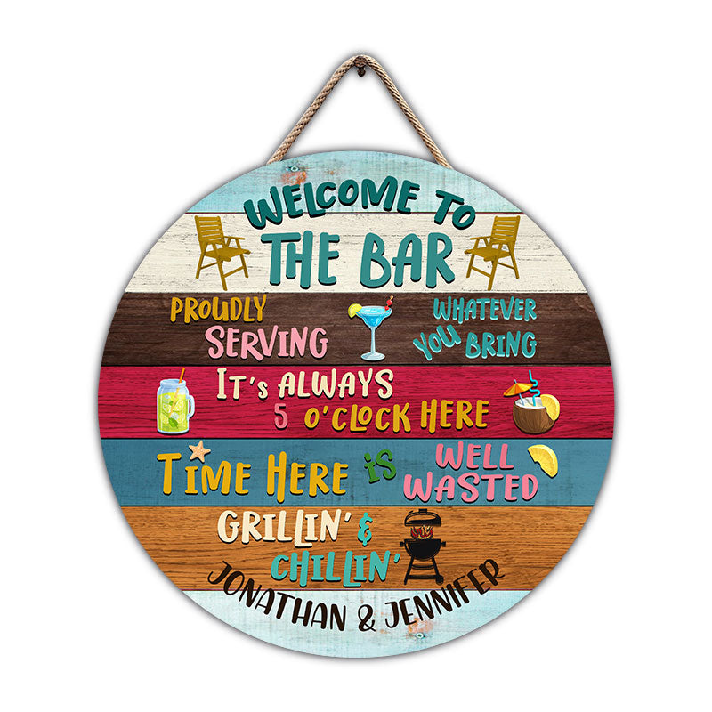 Welcome To The Bar Grilling - Personalized Custom Wood Circle Sign