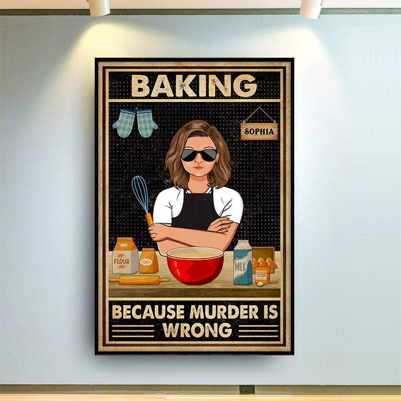 Baking Murder Is Wrong Custom Poster, Funny Kitchen Decor - Wander Prints™