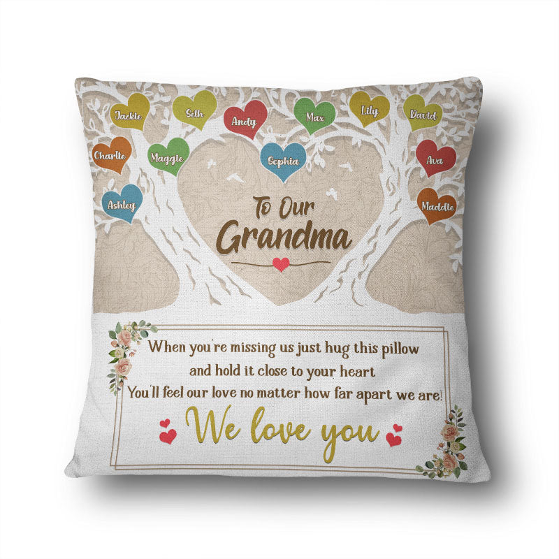 To Our Grandma When You Are Missing Us - Gift For Grandmother - Personalized Custom Pillow
