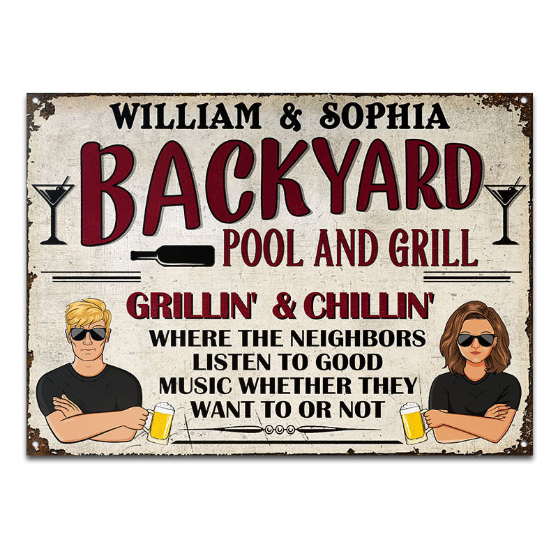 Backyard Pool Where The Neighbors Listen - Swimming Pool Decor - Personalized Custom Classic Metal Signs