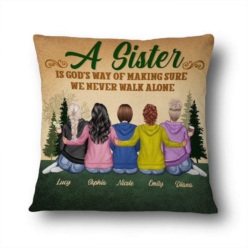 Making Sure We Never Walk Alone - Gift For Sisters - Personalized Custom Pillow