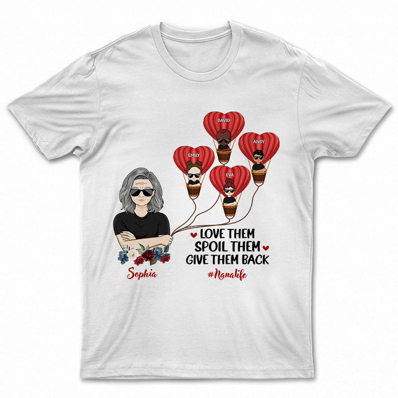 Grandma Life Love Them Spoil Them - Personalized Custom T Shirt