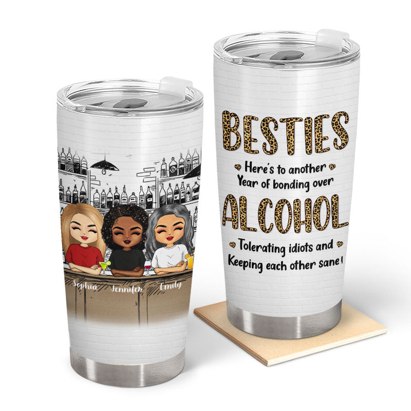 Alcohol Tolerating Keeping Each Other - Gift For Besties - Personalized Custom Tumbler