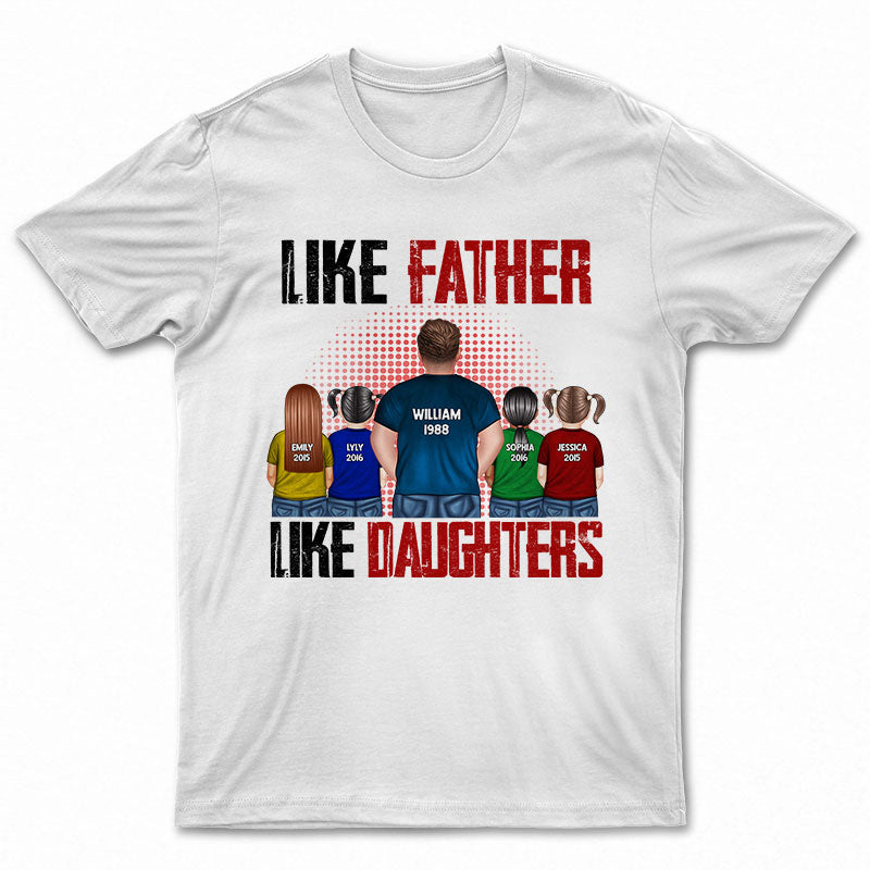 Like Father Like Daughter Son - Gift For Father - Personalized Custom T Shirt