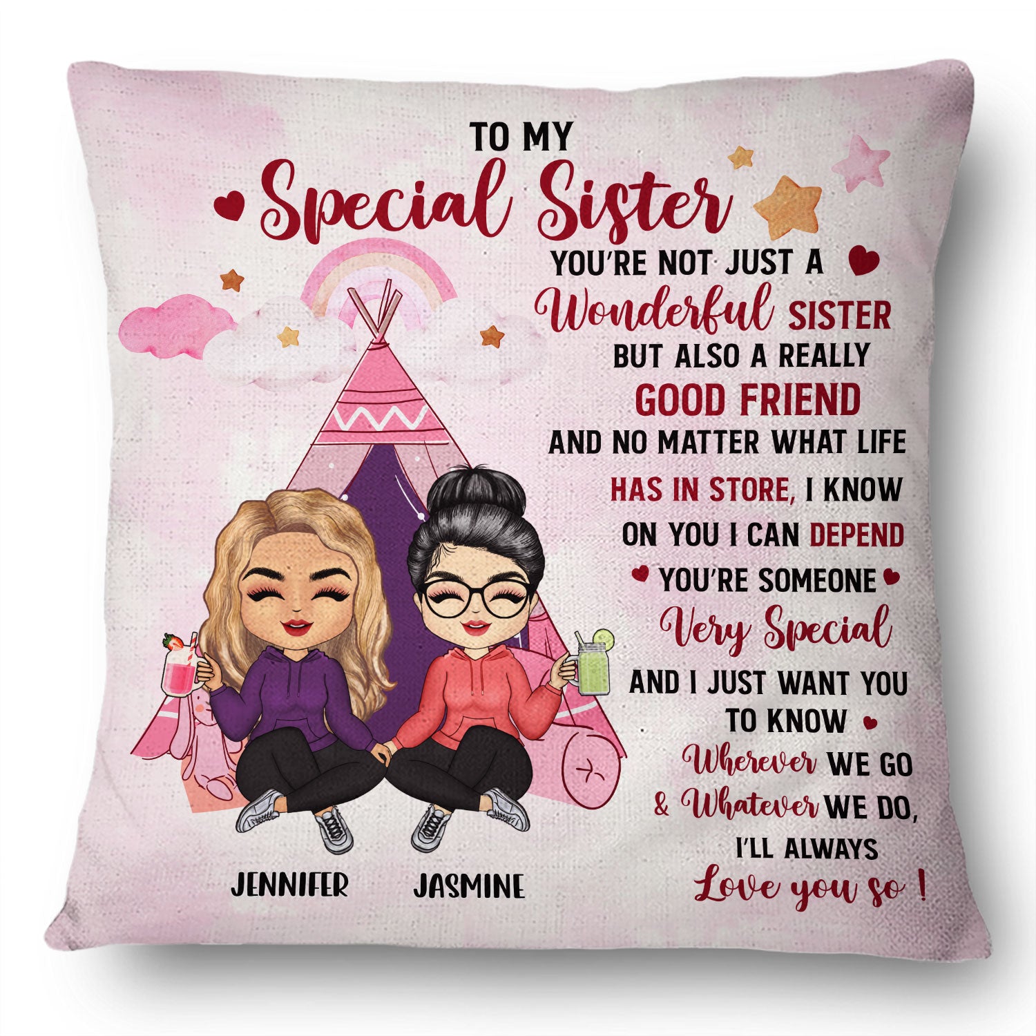 Not Just A Wonderful Sister But Also A Good Friend - Gift For Sisters & Siblings - Personalized Custom Pillow